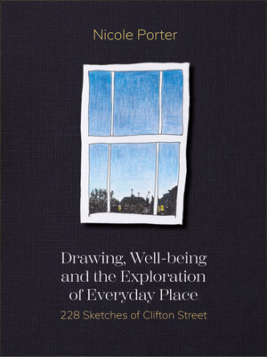cover image of Drawing, Well-being and the Exploration of Everyday Place